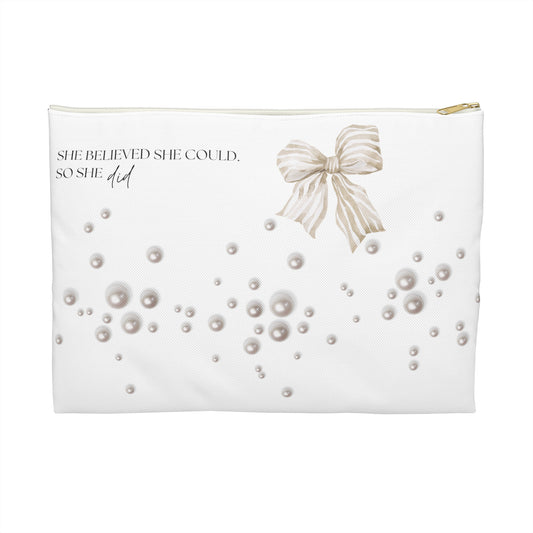 Tan and White Bow With Pearls She Believed She Could Accessory Pouch