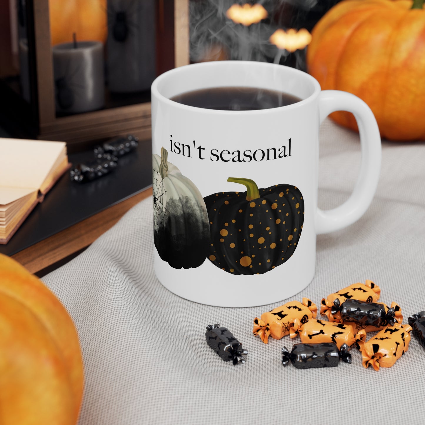 Pumpkin Isn't Seasonal Spooky Ceramic Mug 11oz