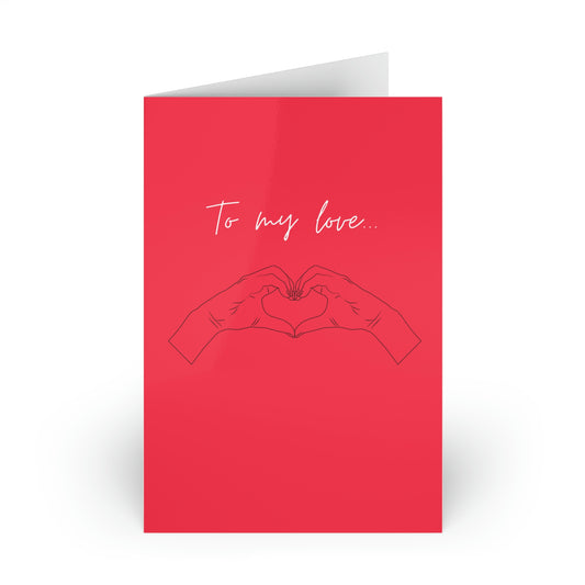 My Love Valentine's Day Card