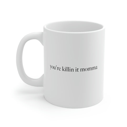 Killin It Momma Ceramic Mug 11oz