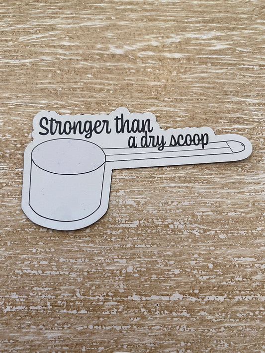 Stronger Than A Dry Scoop Magnet - createdbykierst